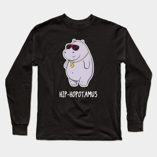 Hip-Hop-Potamus Cute Hippo Pun Long Sleeve T-Shirt